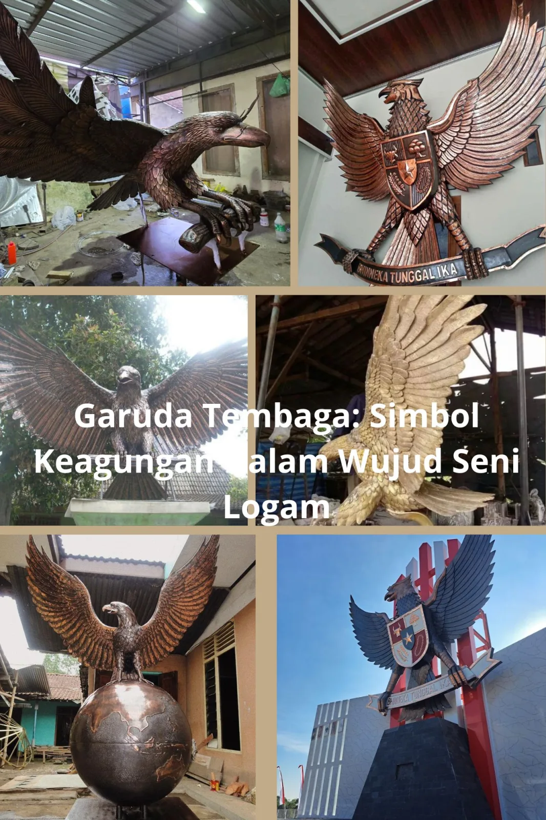 Garuda Tembaga Simbol Keagungan Dalam Wujud Seni Logam